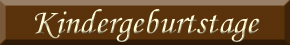 Kindergeburtstage